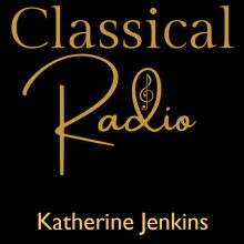 Classical Radio – Katherine Jenkins