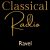 Classical Radio – Ravel