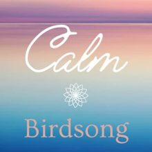 Calm Birdsong