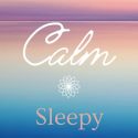 Calm Sleepy