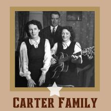 کنٹری میوزک ریڈیو – Carter Family