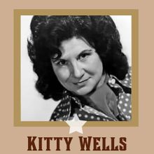 Country Music Radio – Kitty Wells