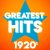 Greatest Hits – 1920’s