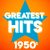 Greatest Hits – 1950’s