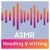 ASMR Reading & Writing