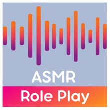 ASMR Role Play