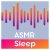 ASMR Sleep