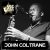 Just Jazz Radio – John Coltrane